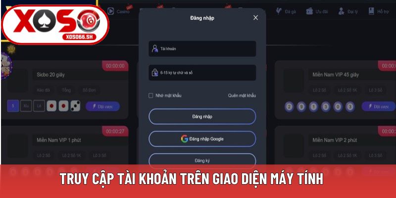 Truy cập tài khoản trên giao diện máy tính